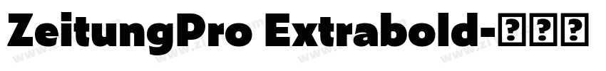 ZeitungPro Extrabold字体转换